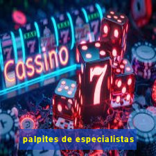 palpites de especialistas